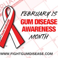 February is Gum Disease Awareness Month
